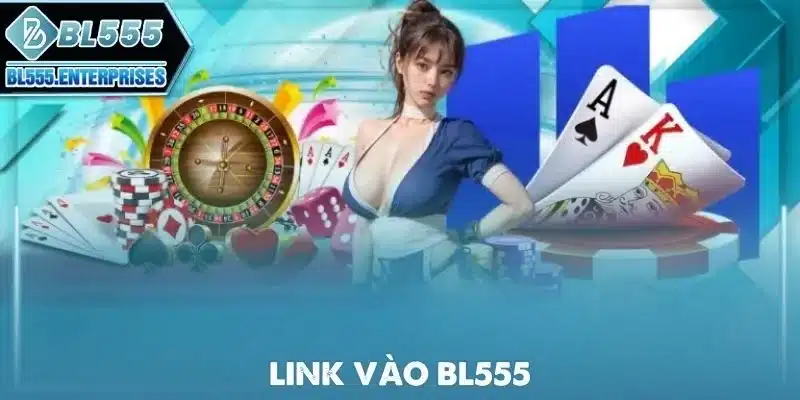 Link Vào BL555 Không Chặn 7 link-vao-bl555-khong-chan