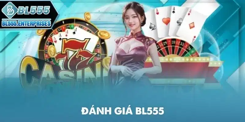 Đánh Giá BL555 Review Chuẩn 3 danh-gia-bl555