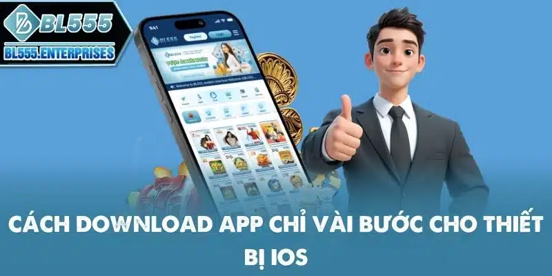 Tải App BL555 - Tiện Lợi Mọi Lúc 2 cach-download-app-chi-vai-buoc-cho-thiet-bi-ios