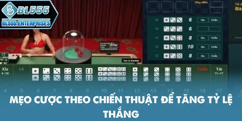 Tài Xỉu BL555 - Đổi Đời Nhanh Chóng 5 meo-cuoc-theo-chien-thuat-de-tang-ty-le-thang