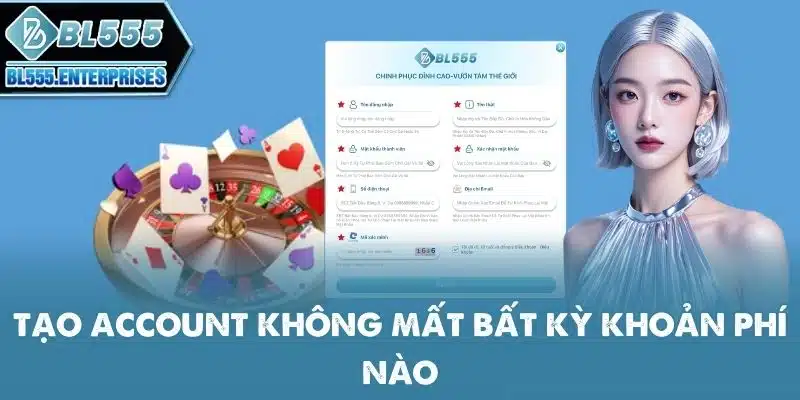 Đăng Ký BL555 - Tài Khoản Mới +58K 5 tao-account-khong-mat-bat-ky-khoan-phi-nao