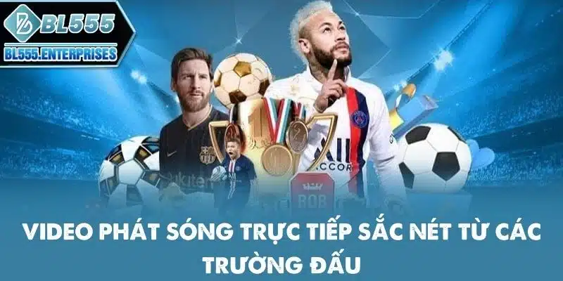 video-phat-song-truc-tiep-sac-net-tu-cac-truong-dau