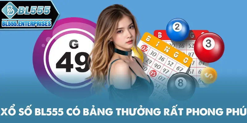 Xổ Số BL555 - Soi Cầu Uy Tín 2 xo-so-bl555-co-bang-thuong-rat-phong-phu
